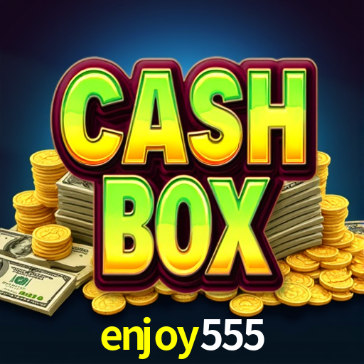 Welcome Bonus enjoy555