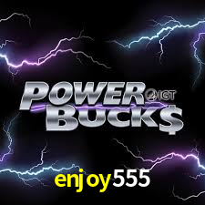 enjoy555: Jogos de Caça-Níqueis-Altas Recompensas, Roleta-Velocidade, Blackjack-Desafios Máximos