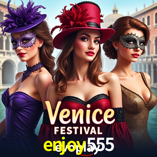 Exclusive Offers enjoy555